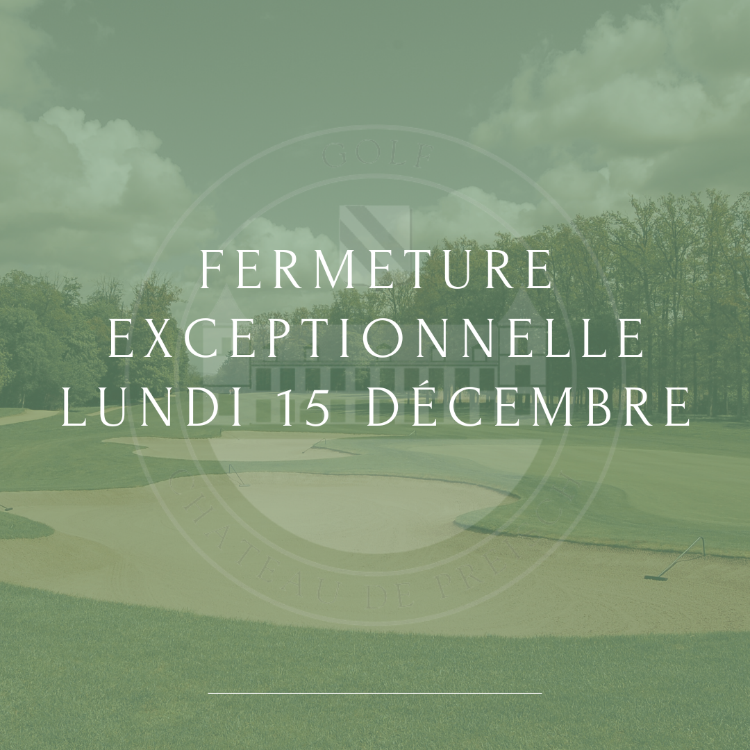 Fermeture exceptionnelle le 15 Décembre