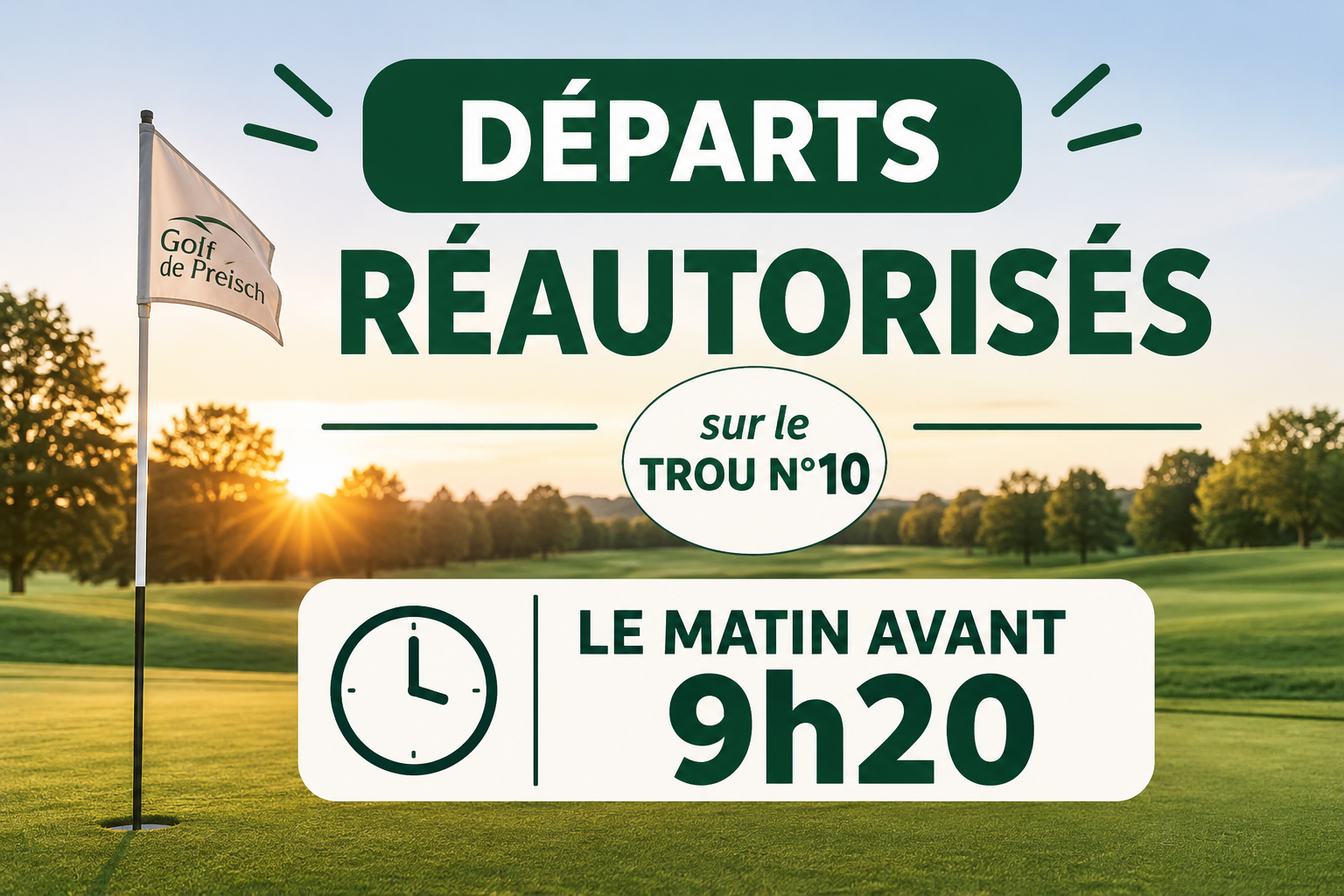 Départs réautorisés du trou n°10